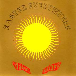 Обложка альбома The 13th Floor Elevators «Easter Everywhere» (1967)